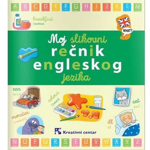 Kreativni Centar Grupa autora - Moj slikovni rečnik engleskog jezika Cene