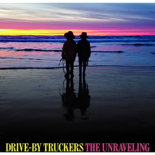 ATO RECORDS DRIVE-BY TRUCKERS - The Unraveling Slike