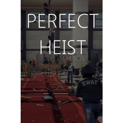  perfect heist (pc) steam key global Cene