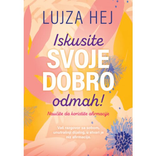 Harmonija Iskusite svoje dobro odmah! - Lujza Hej ( H0193 ) Cene