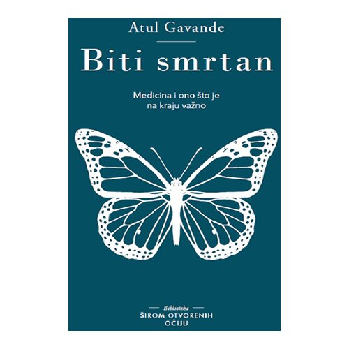 Čarobna knjiga Atul Gavande
 - Biti smrtan Cene