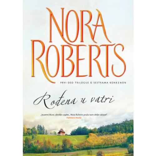 Vulkan Izdavaštvo Nora Roberts
 - Rođena u vatri Cene