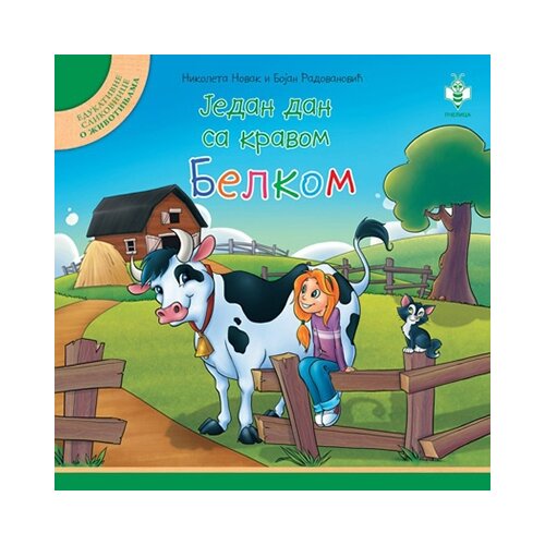 Pčelica Nikoleta Novak,Bojan Radovanović - Jedan dan sa kravom Belkom Cene