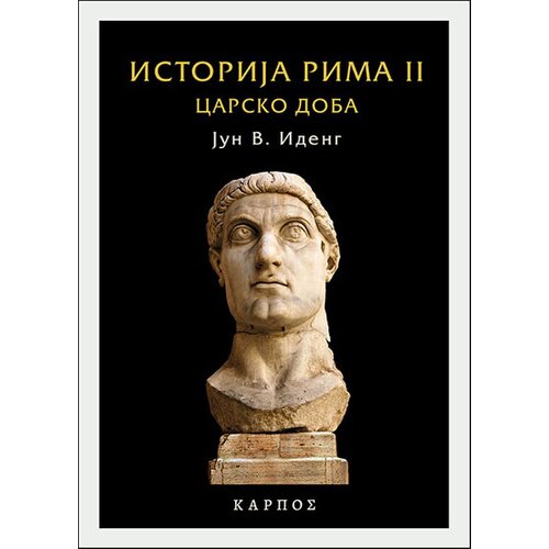 Karpos Jun V. Ideng - Istorija Rima 2 carsko doba Slike