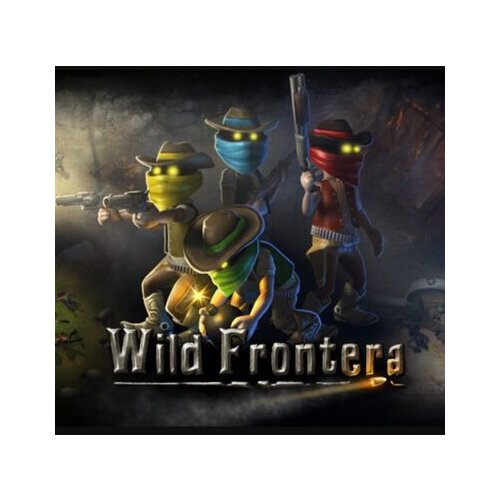 Steam Wild Frontera (PC) Key GLOBAL Cene