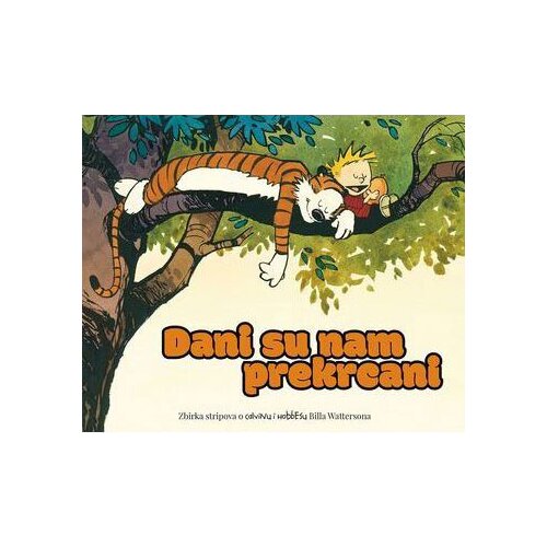 Fibra Bill Waterson - Dani su nam prekrcani Slike