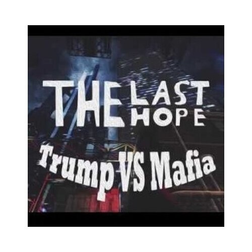 The Last Hope: Trump vs Mafia Steam Key GLOBAL Cene