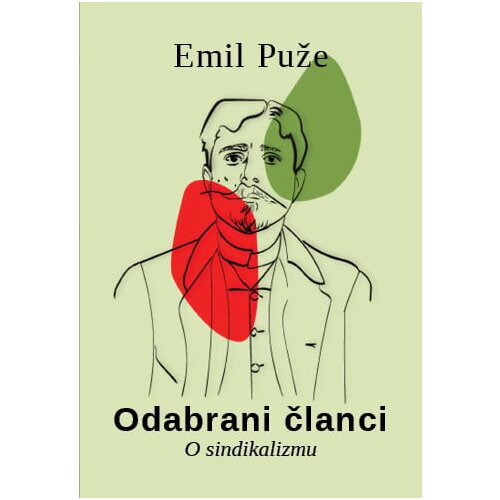 Centar za liberterske studije Emil Puže - Odabrani članci o sindikalizmu Cene