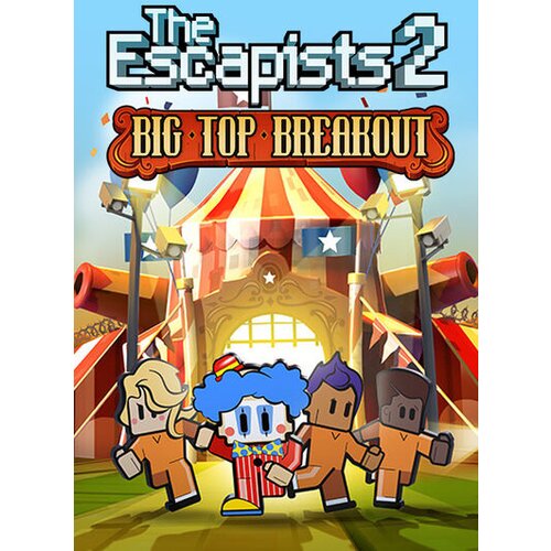 Steam The Escapists 2 - Big Top Breakout (DLC) Key GLOBAL Cene