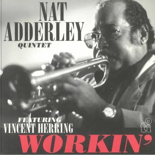  Nat Adderley - Workin' Cene
