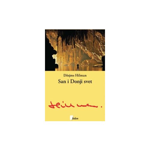 Fedon Džejms Hilman - San i donji svet Cene