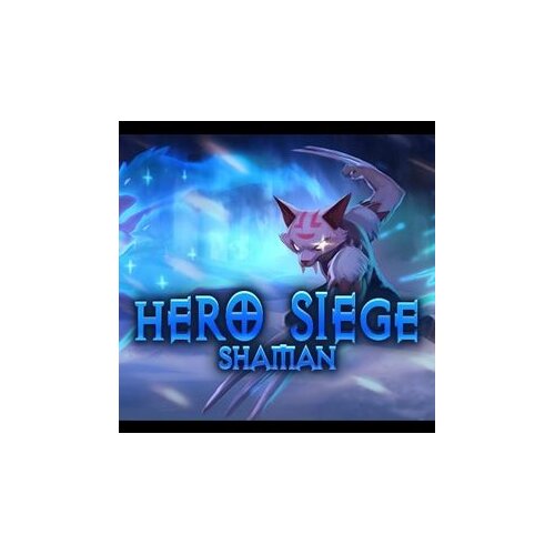 Steam hero siege - class - shaman (dlc) (pc) key europe Cene