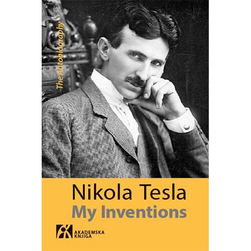 Akademska Knjiga My Inventions: The Autobiography Slike