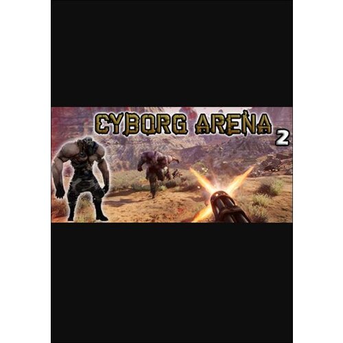 Steam Cyborg Arena 2 (PC) Key GLOBAL Cene