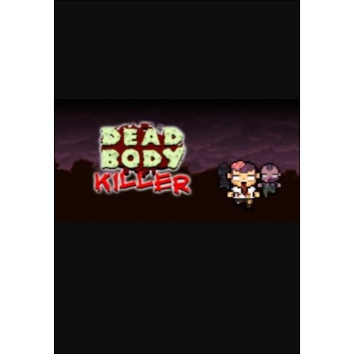 Steam Dead Body Killer (PC) Key GLOBAL Cene