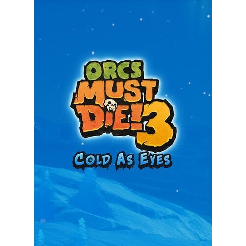 Steam Orcs Must Die! 3 - Cold as Eyes (DLC) (PC) Key EUROPE Cene