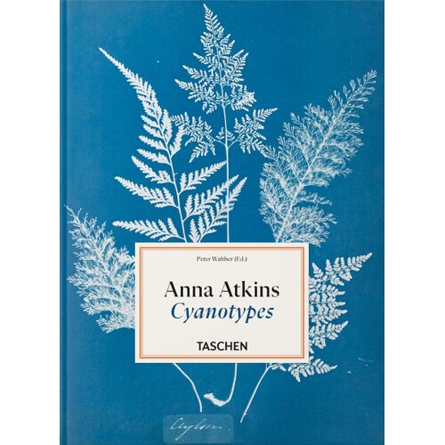 Taschen Peter Walther - Anna Atkins. Cyanotypes. 45th Ed. Slike