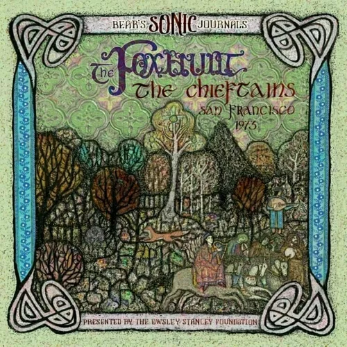The Chieftains - Bear's Sonic Journals: The Foxhunt, San Francisco 1973 (LP)