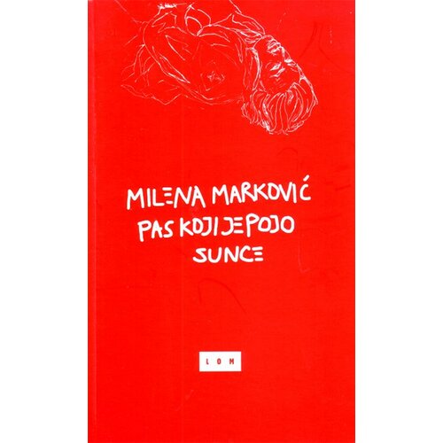 LOM Milena Marković - Pas koji je pojo sunce Slike