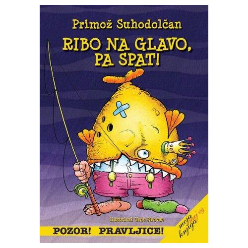 Suhodolčan Ribo na glavo, pa spat! Cene