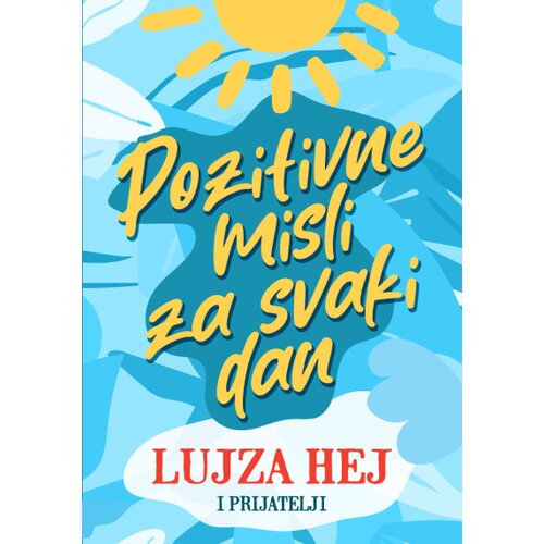  Pozitivne misli za svaki dan Cene