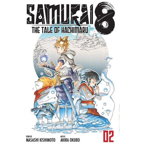 VIZ Media Masashi Kishimoto, Akira Okubo - Samurai 8: The Tale of Hachimaru, Vol. 2 Cene