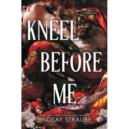 Hachette UK Lindsay Straube - Kneel Before Me Slike