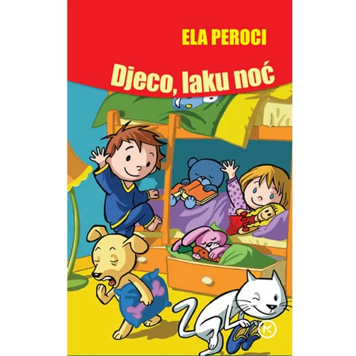 Mozaik knjiga DJECO, LAKU NOĆ, Ela Peroci