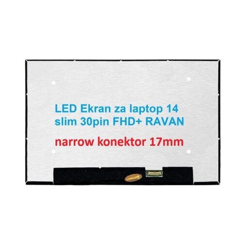  LED Ekran za laptop 14 slim 30pin narrow 17mm FHD+ RAVAN ( 112449 ) Slike
