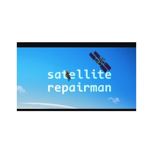 Steam Satellite Repairman (PC) Key GLOBAL Cene