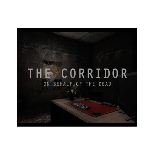 Steam The Corridor: On Behalf Of The Dead Key GLOBAL Cene