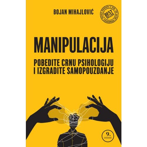 Manipulacija: Pobedite crnu psihologiju i izgradite samopouzdanje Slike