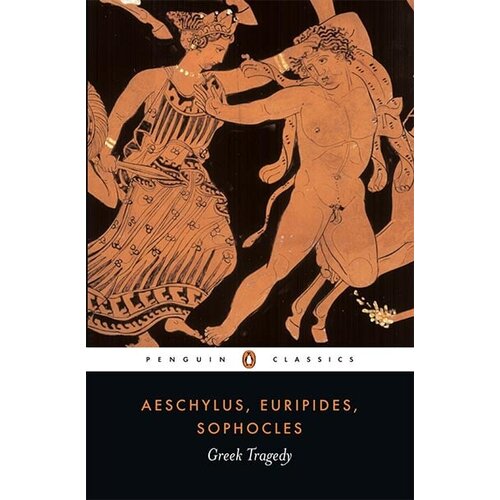 Penguin Books Aeschylus, Euripides, Sophocles - Greek Tragedy Cene