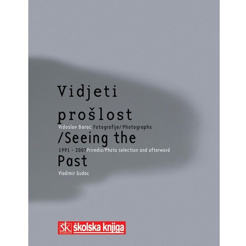 &amp;Scaron;kolska knjiga VIDJETI PRO&amp;Scaron;LOST- fotomonografija - Vidoslav Barac Slike