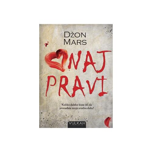  Onaj pravi - Autor Džon Mars Cene