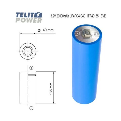  EVE IFR40135 LiFePO4 ćelija 3.2V 20Ah ( 5102 ) Slike