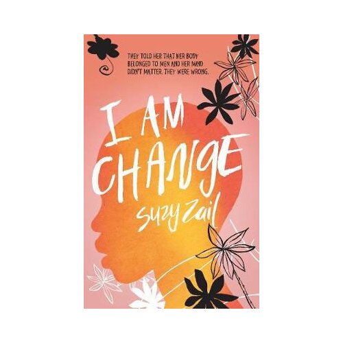 Walker & Company Suzy Zail - I Am Change Cene