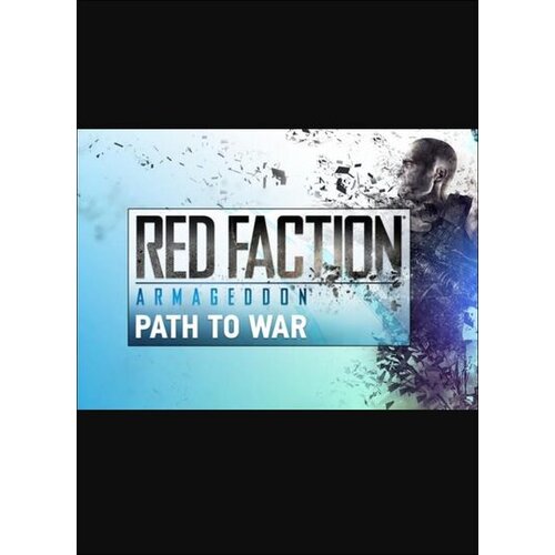 Steam Red Faction: Armageddon Path to War (DLC) (PC) Key GLOBAL Cene