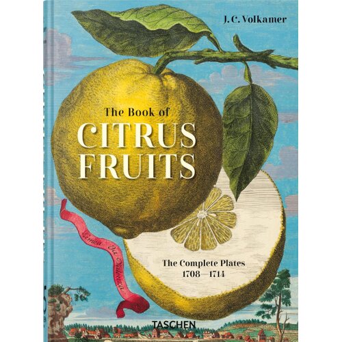 Taschen J. C. Volkamer. The Book of Citrus Fruits. 45th Ed. Cene