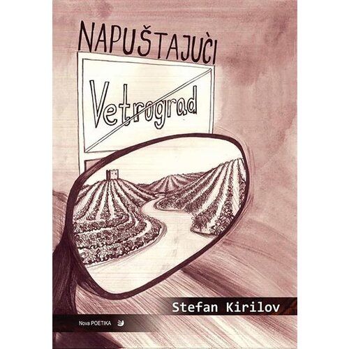 Nova poetika - Argus Books &amp;amp; Magazines Stefan Kirilov - Napu&amp;scaron;tajući Vetrograd Slike