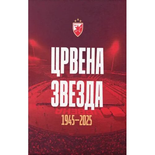 FK Crvena zvezda Branislav Jocić, Milan Simić, Aleksandar Raković - Monografija 1945-2025 Cene