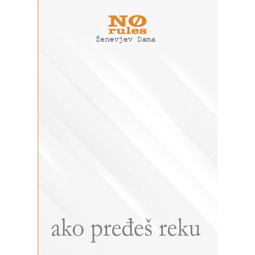 No rules Ženevjev Dama - Ako pređeš reku Cene