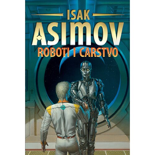 Čarobna knjiga Isak Asimov
 - Roboti i carstvo Slike