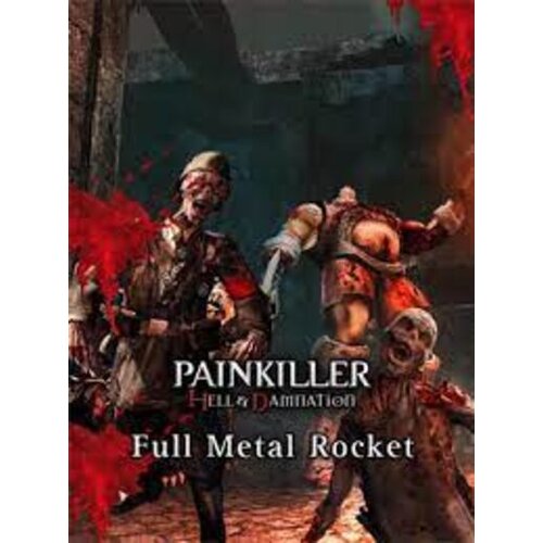 Steam Painkiller Hell & Damnation: Full Metal Rocket (DLC) (PC) Key GLOBAL Cene