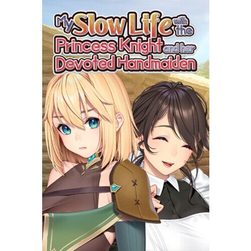Steam My Slow Life with the Princess Knight and Her Devoted Handmaiden (PC) Key GLOBAL Cene