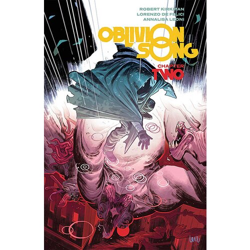 Diamond Comic Distributors Robert Kirkman, Lorenzo De Felici, Annalisa Leoni - Oblivion Song by Kirkman & De Felici Volume 2 Cene