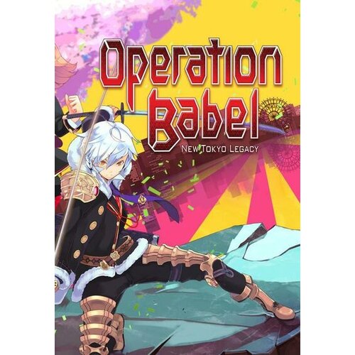 Steam Operation Babel: New Tokyo Legacy - Digital Limited Edition Key GLOBAL Cene