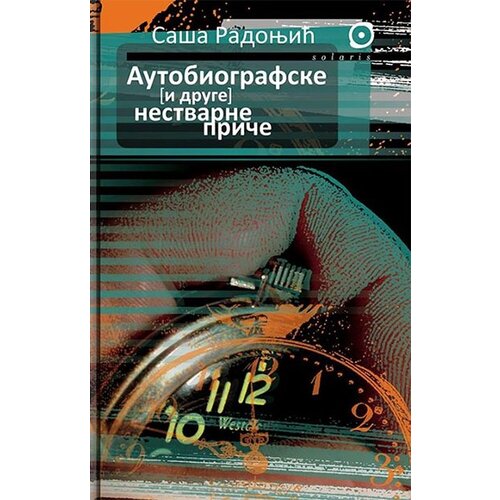 Solaris Saša Radonjić - Autobiografske i druge nestvarne priče Cene