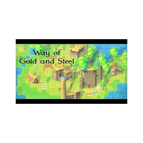 Steam Way of Gold and Steel Key GLOBAL Cene