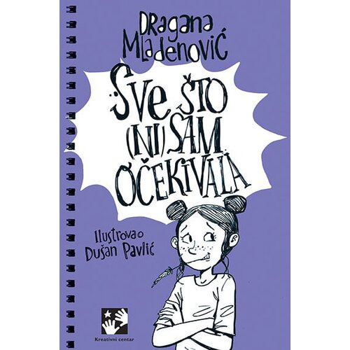 Kreativni Centar Dragana Mladenović - Sve &amp;scaron;to (ni)sam očekivala Slike